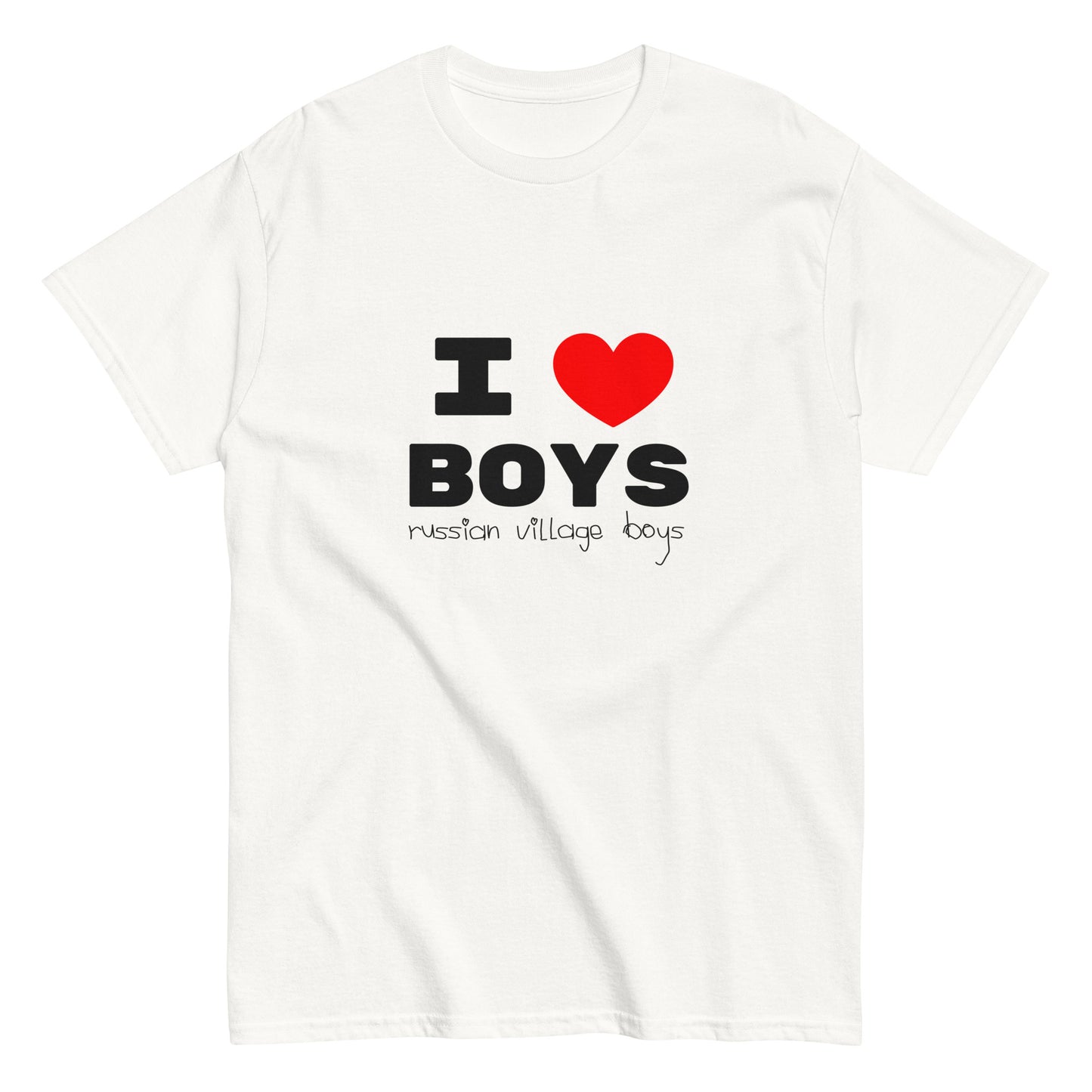 I love boys, russian village boys T-shirt